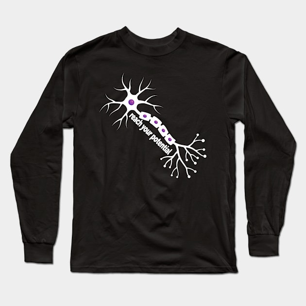 Reach Your Potential - Neuron Brain Motivation Long Sleeve T-Shirt by ScienceCorner